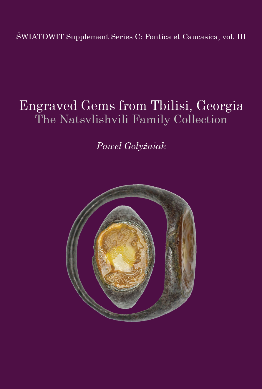 Engraved Gems from Tbilisi, Georgia. Volume III: The Natsvlishvili Family Collection Cover Image