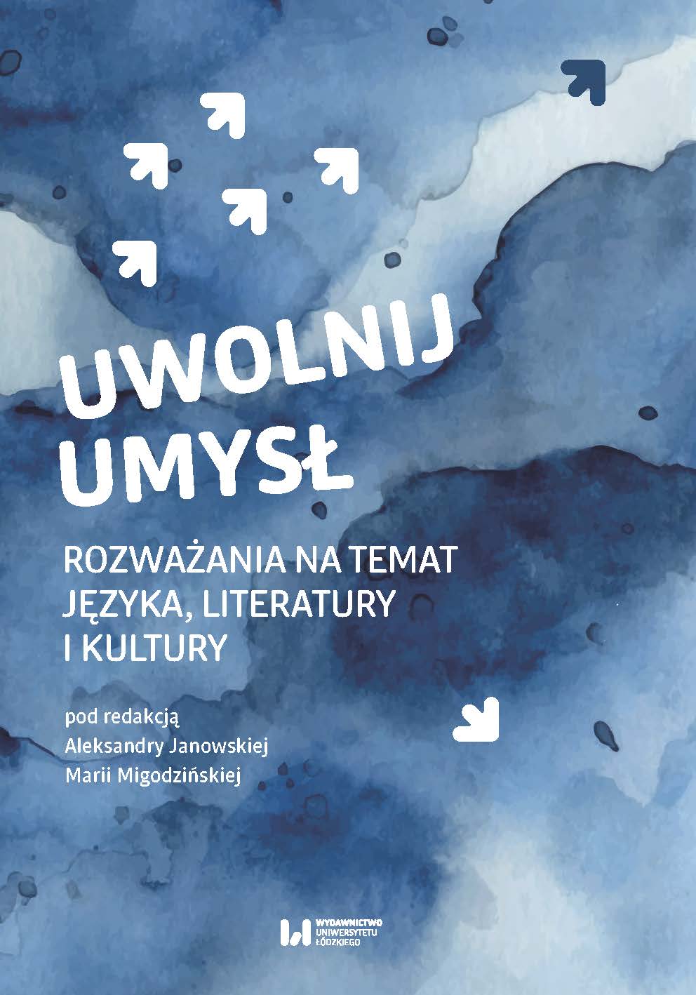 Sęp zasępił się strasznie, osowiała sowa… Translation problems in the German version of the poem Figielek by Julian Tuwim Cover Image