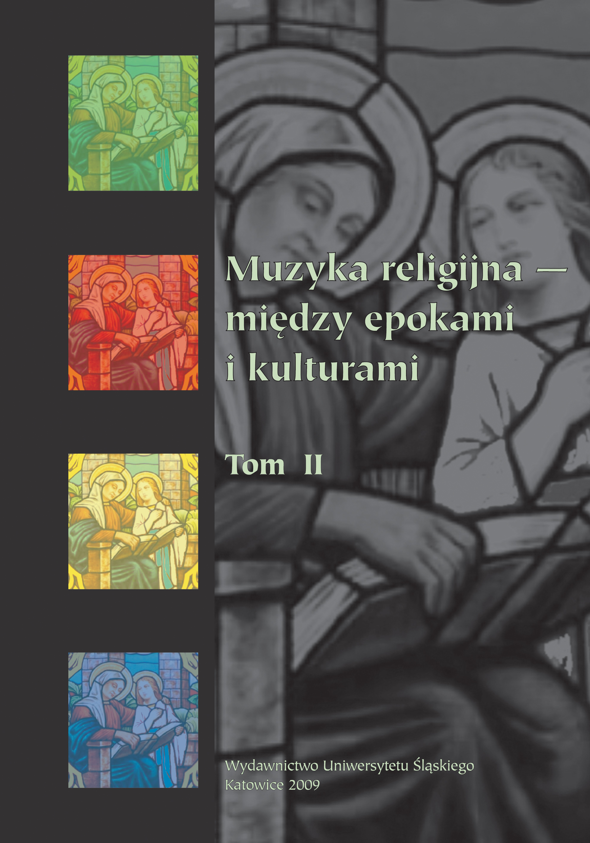 Between thanksgiving and begging. Te Deum by Roman Palester and Te Deum by Krzysztof Penderecki Cover Image