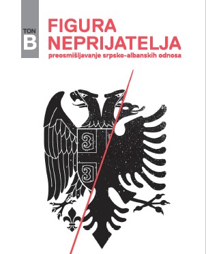 RETHINKING SERBIAN-ALBANIAN RELATIONS: FIGURING OUT THE ENEMY Cover Image