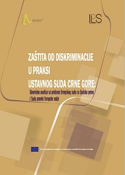 Protection against discrimination in the practice of the Constitutional Court of Montenegro: a comparative analysis with the practice of the European Court of Human Rights and the Court of Justice of the European Union Cover Image