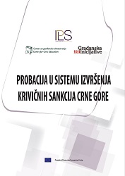 Probation in the system of execution of criminal sanctions of Montenegro Cover Image