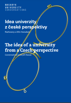 The idea of a university from a Czech perspective: Conversations with Jiří Hanuš Cover Image