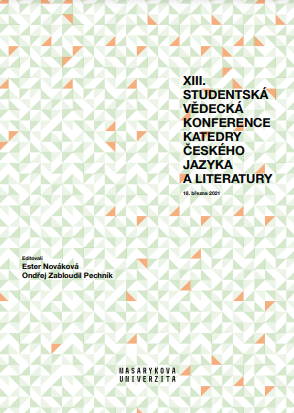 XIII. studentská vědecká konference Katedry českého jazyka a literatury: 18. března 2021