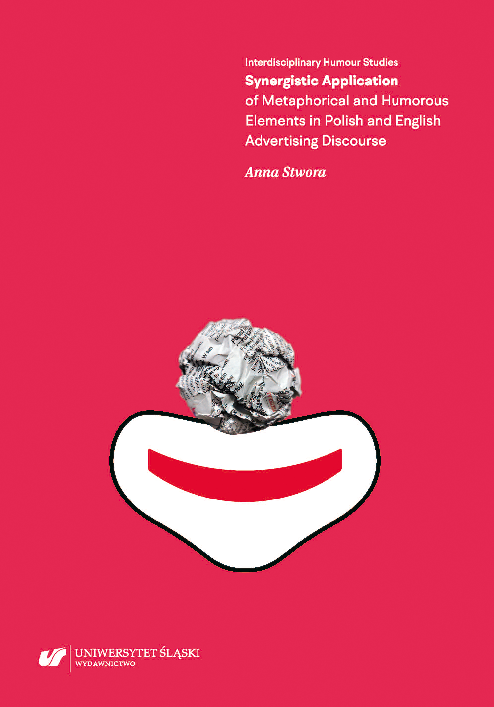 Synergistic Application of Metaphorical and Humorous Elements in Polish and English Advertising Discourse Cover Image