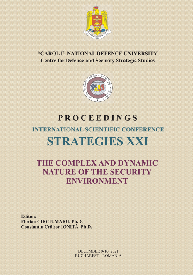 PROCEEDINGS OF THE INTERNATIONAL SCIENTIFIC CONFERENCE STRATEGIES XXI. THE COMPLEX AND DYNAMIC NATURE OF THE SECURITY ENVIRONMENT Cover Image