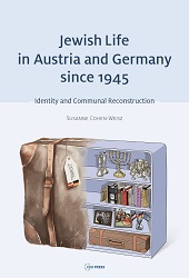 Jewish Life in Austria and Germany since 1945. Identity and Communal Reconstruction Cover Image