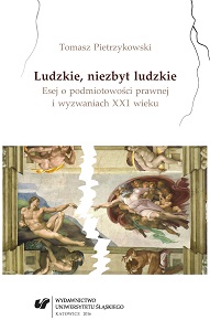 Human, not too Human. An Essay on Legal Personhood and the Challenges of the 21. Century Cover Image