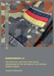 Bundeswehr 3.0. The political, military and social dimensions of the reform of the German armed forces Cover Image