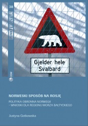 Norway and the Bear. Norwegian defence policy - lessons for the Baltic Sea region Cover Image