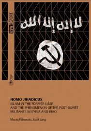 HOMO JIHADICUS. Islam in the former USSR and the phenomenon of the post-Soviet militants in Syria and Iraq Cover Image