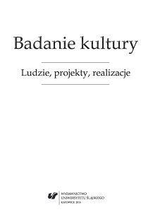 Culture as the object of teaching foreigners, i.e. on the collaboration of the employees of the Department of the Theory and History of Culture with the School of the Polish Language and Culture of the University in Silesia Cover Image