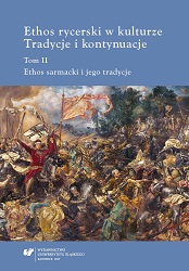 “Rycerz mężny Ostoja, który roty wodzieł”. Heraldic Virtues of the Clan of Ostoja in the Panegyric Literature of the 16th‒18th Centuries Cover Image