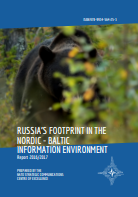 RUSSIA’S FOOTPRINT IN THE NORDIC - BALTIC INFORMATION ENVIRONMENT Cover Image