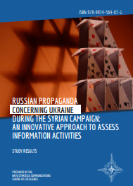 RUSSIAN PROPAGANDA CONCERNING UKRAINE DURING THE SYRIAN CAMPAIGN: AN INNOVATIVE APPROACH TO ASSESS INFORMATION ACTIVITIES Cover Image