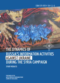 THE DYNAMICS OF RUSSIA’S INFORMATION ACTIVITIES AGAINST UKRAINE DURING THE SYRIA CAMPAIGN - STUDY RESULTS Cover Image