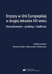 The crises in the European Union in the second decade of the 21st century. Determinants – process – implications Cover Image