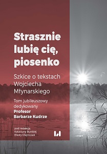 Stylistic values of an old-time vocabulary in the lyrics of Wojciech Młynarski`s songs Cover Image