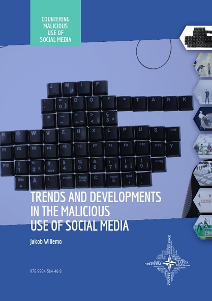 TRENDS AND DEVELOPMENTS IN THE MALICIOUS USE OF SOCIAL MEDIA Cover Image