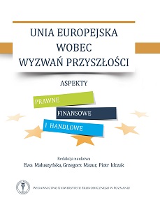 The impact of European Union treaty solutions on the organization of economic processes in Poland (in the context of the social market economy principle) Cover Image