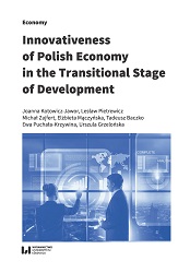 Innovativeness of Polish Economy in the Transitional Stage of Development Cover Image