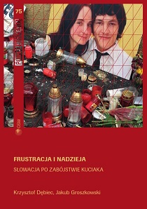 Frustration and hope. Slovakia after Kuciak’s murder Cover Image