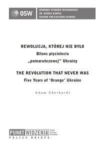 The Revolution that never was. Five years of 'Orange' Ukraine Cover Image