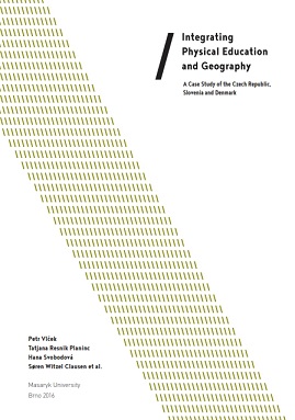 Integrating Physical Education and Geography: A Case Study of the Czech Republic, Slovenia and Denmark Cover Image