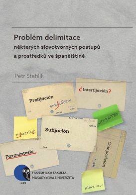 The Issue of Delimitation in Some Word Formation Processes and Resources in Spanish Cover Image