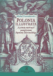 Polonia illustrata. Latin panegyric works of Simon Starowolski Cover Image