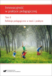 Innovativeness in pedagogical practice. Vol. 2: Pedagogical reflections Cover Image