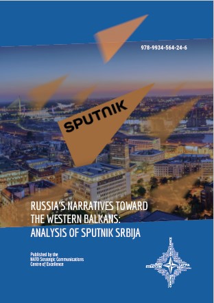 RUSSIA’S NARRATIVES TOWARD THE WESTERN BALKANS: ANALYSIS OF SPUTNIK SRBIJA Cover Image