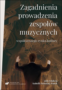 Directing of ensembles “between notes” based on an example of the Big Band of the Uniwersytet Zielonogórski Cover Image