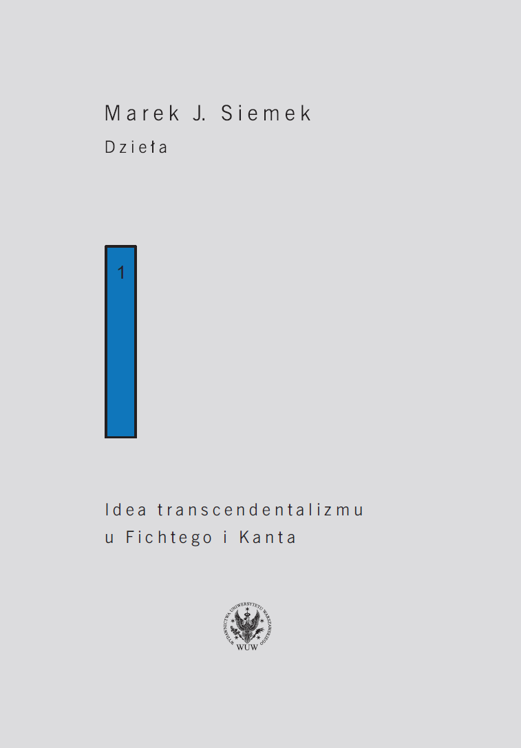 Works. The idea of transcendentalism in Fichte and Kant: A study in the history of the philosophical concept of knowledge Cover Image