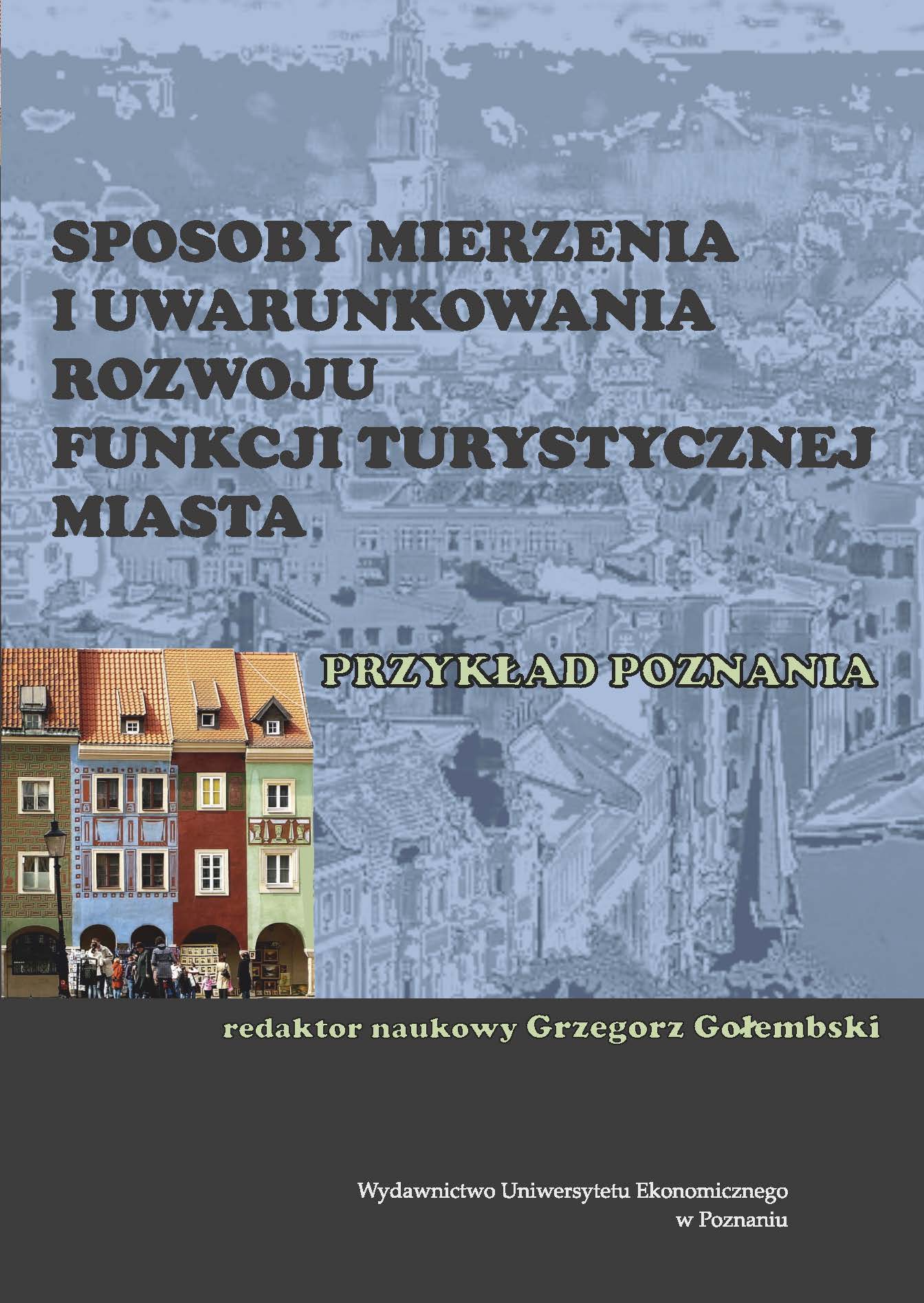 Badanie opinii mieszkańców Poznania dotyczących rozwoju funkcji turystycznej