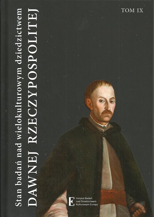 The Problem of Deformation of Portraits from the Collection of Lohoysk Tyszkiewicz Family as a Contribution to the Study of Old Polish Painting of the Late 18th Century Cover Image