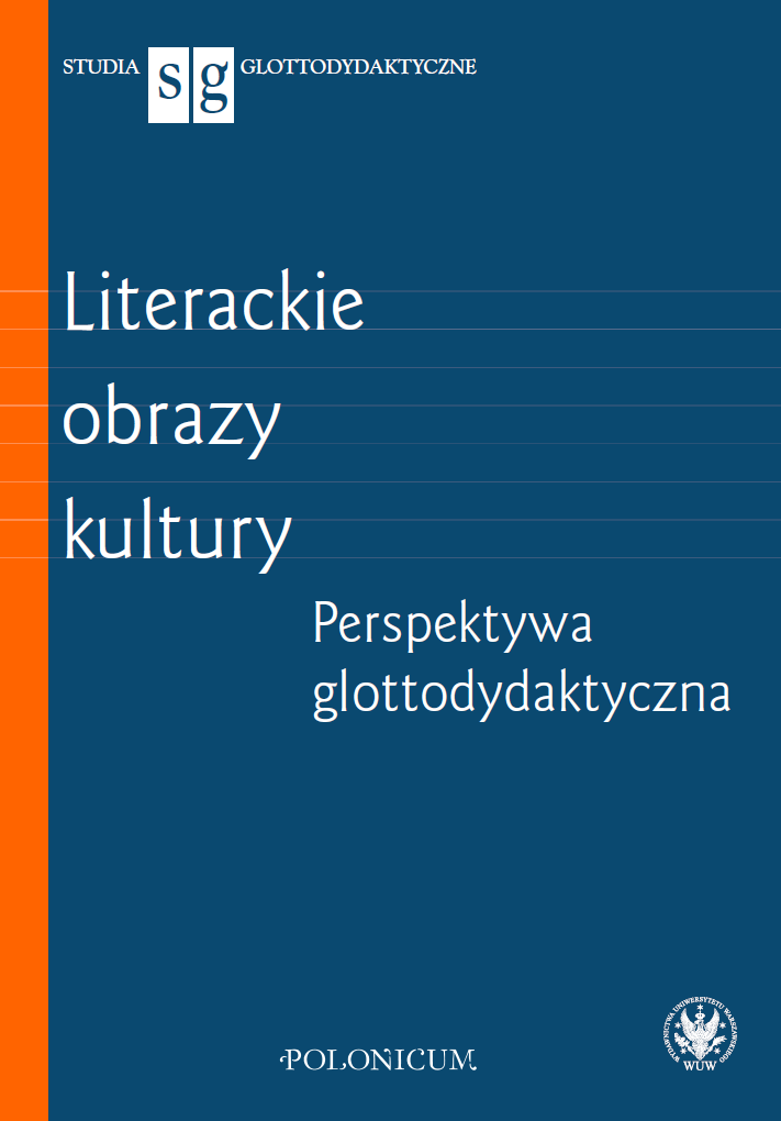 The Happening of Reading or “You May Not To”. On Teacher’s Role, Criteria of Choosing Texts, and Reader’s Models during Polish as a Foreign Language Class with the Use of Literature Cover Image