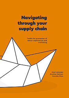 Navigating through your supply chain: Toolkit for prevention of labour exploitation and trafficking Cover Image