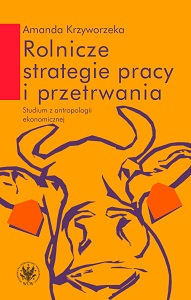 Agricultural work and survival strategies. A study in economic anthropology Cover Image