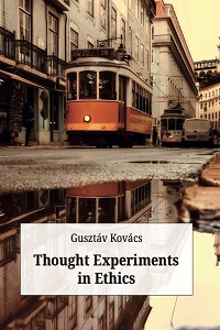 Thought Experiments in Ethics Cover Image