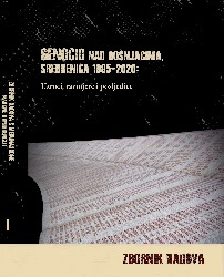 Pain – A Central Phenomenon of Human Existence in the Context of the Committed Genocide against Bosniaks in Srebrenica Cover Image