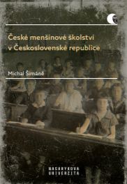 Czech minority education in the Czechoslovak republic: To the everyday life of primary schools in political district Ústí nad Labem Cover Image