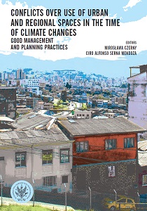 Conflicts over use of urban and regional spaces in the time of climate changes. Good management and planning practices Cover Image