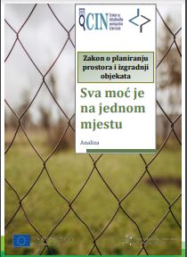 Zakon o planiranju prostora i izgradnji objekata - Sva moć je na jednom mjestu