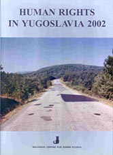 Table of Content in "Human Rights in Yugoslavia 2002" Cover Image