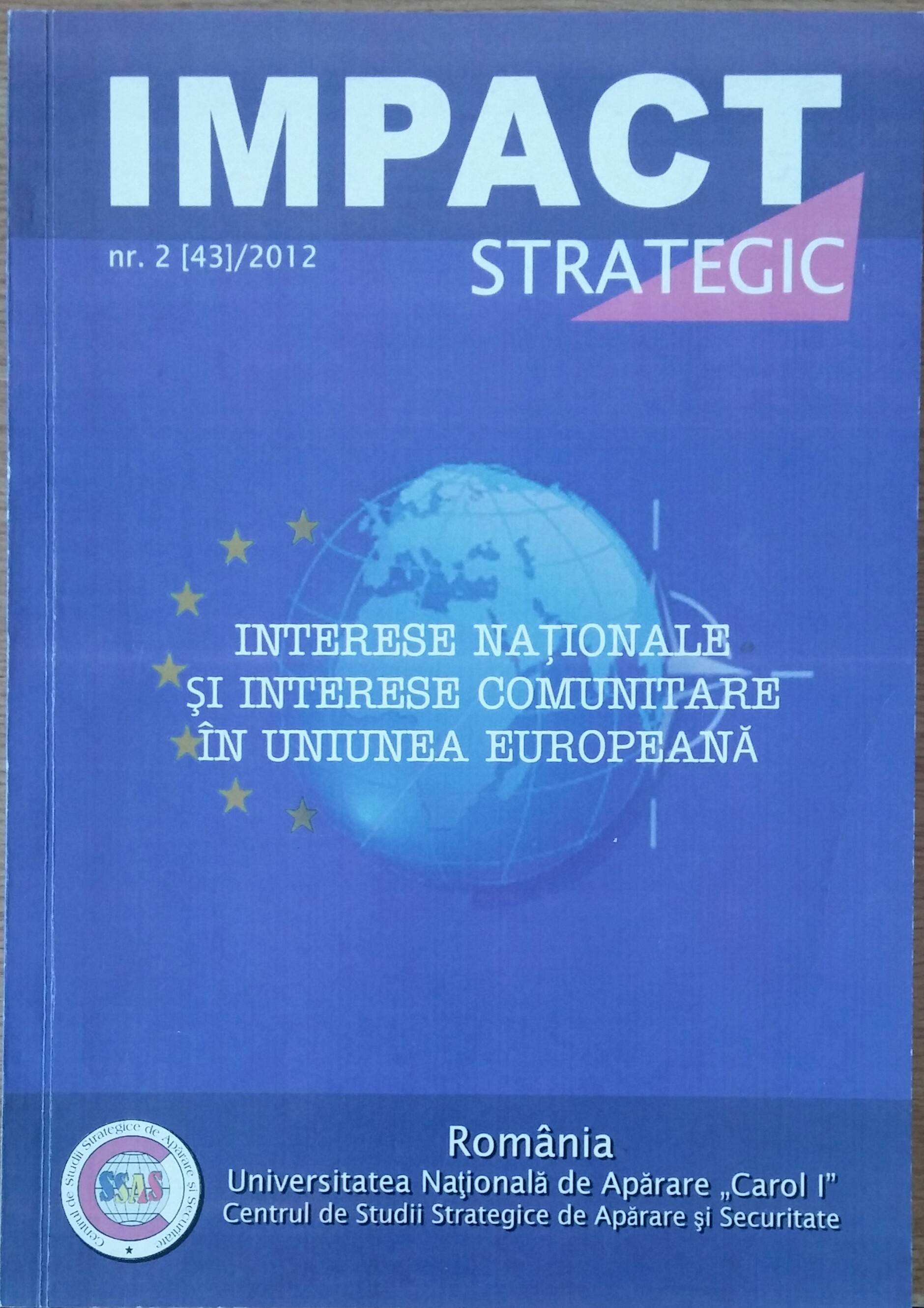 THE EUROPEAN SECURITY STRATEGY REVISED. THE ROMANIAN PERSPECTIVE Cover Image