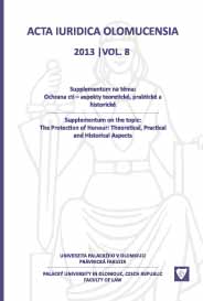 The Evolution of the Role of Honour in Czech law from 19th to the first half of the 20th century especially in civil and bankruptcy law. Cover Image