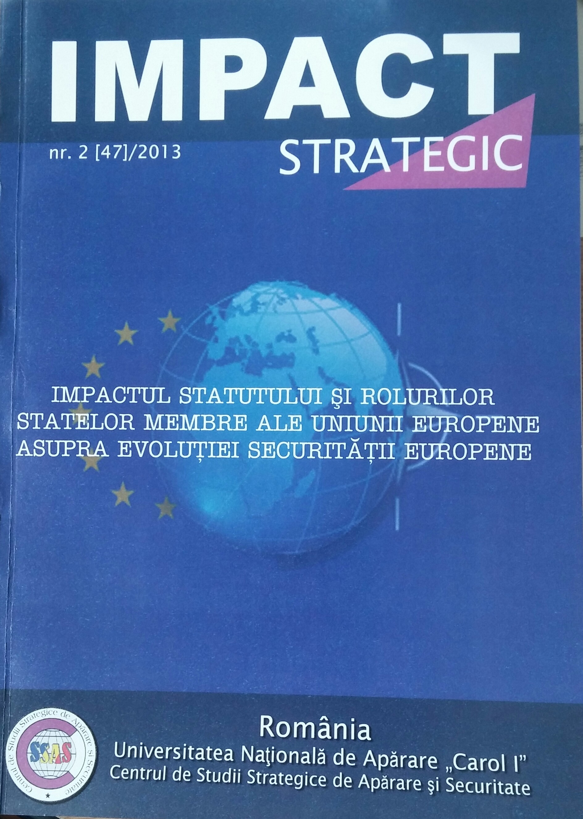 THE CHANGES IN EU MEMBER STATES ECONOMIC POLICY AS CATALYSTS TO THE EUROPEAN SECURITY EVOLUTION IN
PRESENT-DAY GLOBAL CONDITIONS Cover Image