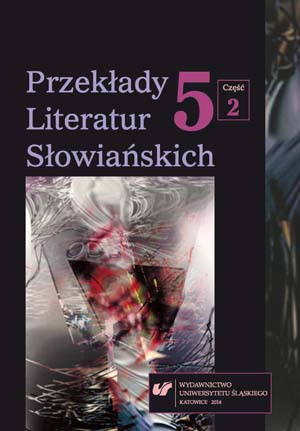 Croatian Literature and its Polish Ambassadors Comments on the Bibliography of Translations of Croatian Literature in Poland (2007—2013) Cover Image