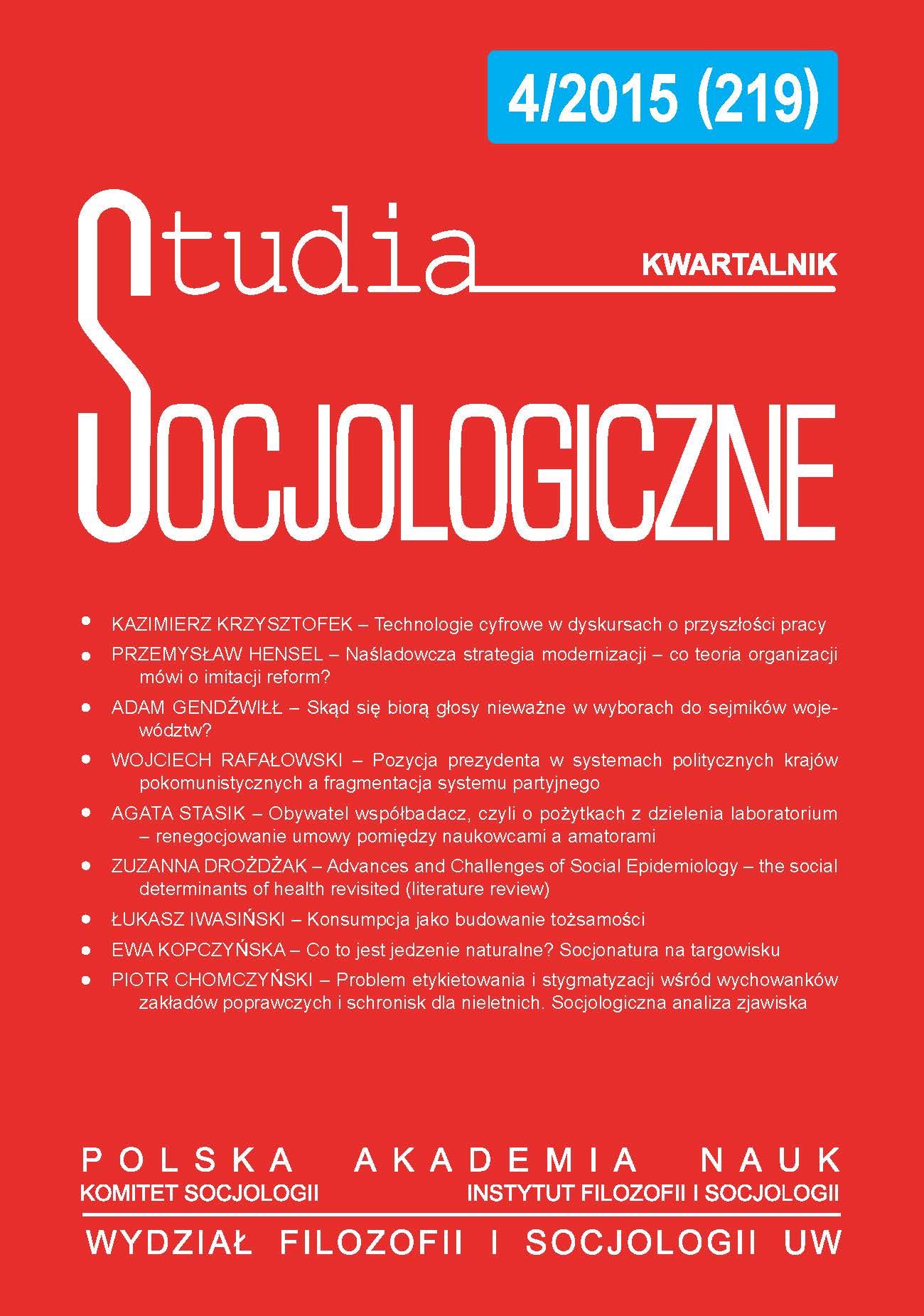 Uses of Critical Analysis of Political Discourse for Sociological Analyses of Modern Institutional and Moral Changes (review of: Political Discourse Analysis. A Method for Advanced Students by Isabela Fairclough i Norman Fairclough) Cover Image